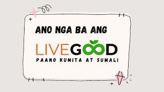 LIVEGOOD BUSINESS PRESENTATION Tagalog | Kumita ng 100K na walang Benta or Recruit