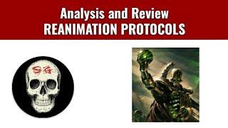 Reanimation Protocols - rules review and analysis