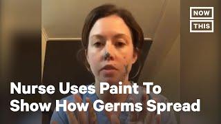 Nurse Demonstrates How Germs Spread Even With Gloves | NowThis