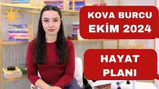 KOVA BURCU / HAYAT PLANI / EKİM 2024 /