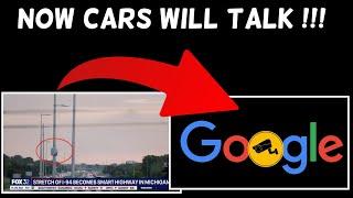Google Funding First Smart Highway | Now Cars Will Talk | Almas Jacob