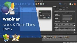 Webinar: Maps and Floor Plans | Part 2