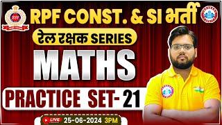 RPF Math Practice Set #21 | RPF SI & Constable 2024 | RPF Math Class 2024 By Aakash Sir