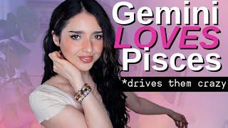 Why GEMINI loves PISCES (Compatibility) "You drive me crazy. . . I just can't sleep. . ."