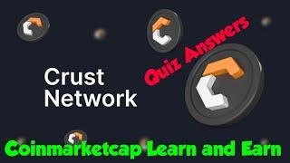 coinmarketcap learn and earn crust network | cmc learn and earn crust network