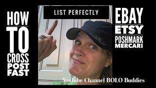 How to Cross Post to Ebay Poshmark Mercari & Etsy using LIST PERFECTLY