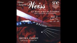 Silvius Leopold Weiss (1687-1750) - The London Manuscript, Vol. 7-9, Suites nº18-26 (Michel Cardin)