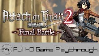 Attack on Titan 2: Final Battle - Full Game Playthrough (No Commentary)