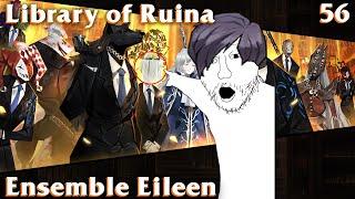 Library of Ruina Guide 56: Ensemble Eileen