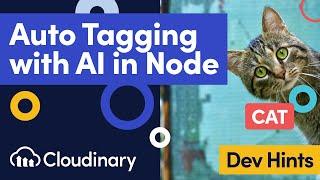Tag Images Automatically with AI in Node.js Using Cloudinary - Dev Hints
