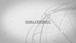 OSAKA University Promotion Video (Full ver.)