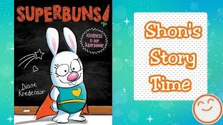 Superbuns! | Story Time For Kids | Shon's Stories