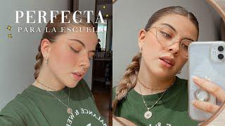 Arréglate conmigo para LA ESCUELA  GRWM para clases