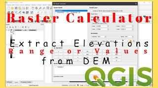 QGIS Raster Calculator | Raster Calculator for Elevation Values Extraction | DEM