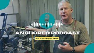 Anchored Podcast Ep. 259: Rick Hinderer of Rick Hinderer Knives