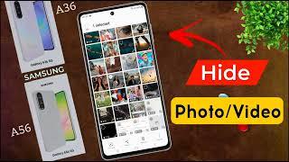 Samsung Galaxy A36 Hide Photos & Videos | Samsung Galaxy A56 Private Photo Hide & Unhide Settings