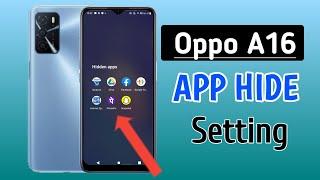 How to hide apps in oppo a16/oppo a16 me app hide kaise kare/oppo app hide