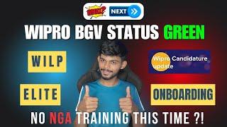 Wipro BGV Status Green | No NGA Training ?! | WILP And ELITE Updates