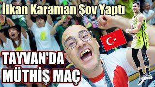 Tayvan'da BASKETBOL Maçına GittimİLKAN KARAMAN Coşturdu 【Gezi Vlog 14】