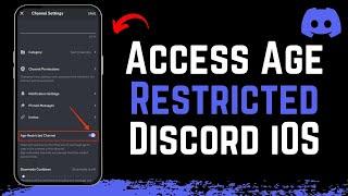 How To Access Age Restricted Discord On iOS