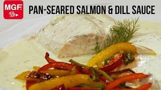 Pan-seared salmon with creamy dill sauce - Magefesa USA