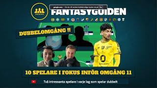10 SPELARE I FOKUS! Inför dubbelomgång 11 i Allsvenskan Fantasy
