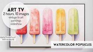 TV Art Screensaver Summer Popsicle Watercolor Pastel Vintage Art TV |  Paintings Slideshow Frame