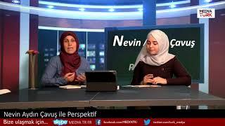 Nevin Aydın Çavuş İle Perspektif