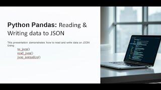 Lecture22:Python Pandas:Read and write from JSON | BDS306B | JSON data | JSON vs XML