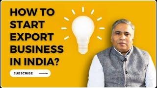 How to Start Export Business in India | How much Investment required in Export | Learn Export Import