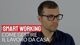 SMART WORKING | Come organizzare il tuo lavoro da casa MASTERCLASS COMPLETA