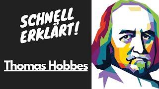 Schnell Erklärt! Thomas Hobbes