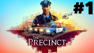 THE PRECINCT Early Gameplay Walkthrough Part 1 - FULL DEMO