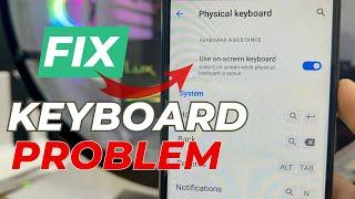 Fix Manage on Screen Keyboard Problem || Realme - infinix - vivo - oppo