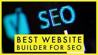 Best Website Builder For SEO in 2023