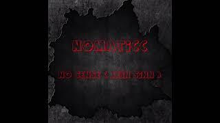 Nomaticc - No Sense ( Kein Sinn )( Beat By. Meinkezz Majestik & Diamond Beats )