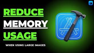 Reduce Memory Consumption when using Large Images | SwiftUI