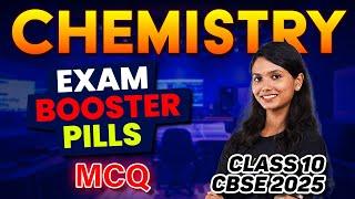 Exam Booster Pills MCQ | Class 10 Chemistry | Aishwarya Ma'am 