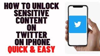 how to unlock sensitive content on twitter on iphone 2024,how to open sensitive content on twitter