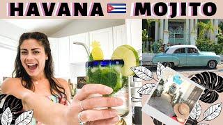 Make A Mojito At Home: The Time We Went To Havana Cuba and Learned How To Make Mojitos!
