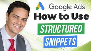 How to Use Structured Snippets in Google Ads