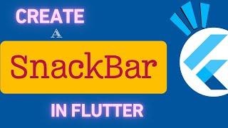 Flutter Snackbar: Best Practices and Tips - 2024