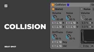 Collision | Instrument | Ableton Live Tutorial