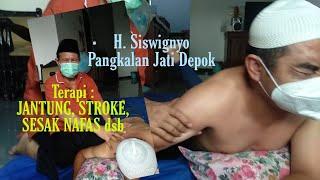 Urut Pijat Terapi H. Siswignyo /Pak Sis (Stroke, Jantung, Gula, Sesak Nafas)