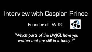 Interview with Caspian Prince - Founder of LWJGL