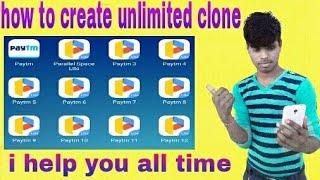 How to make unlimited clone app in one device // how to use unlimited Paytm account in one device