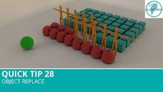 Quick Tip 28: Object Replace