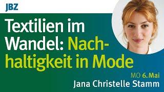 [JBZ Podcast] Textilien im Wandel: Nachhaltigkeit in Mode