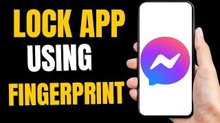 How To lock Facebook messenger With fingerprint