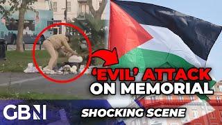 WATCH: Memorial destroyed by 'EVIL' attacker as Brits SCORN pro-Palestine MOB and Starmer vows peace